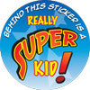 STICKERS AA018   Behind This Sticker Is A Really Super Kid!  200 ct