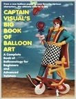 Books Balloons Captain Visual Big Book of Balloon Art