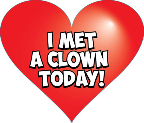 STICKERS AA053 I MET A CLOWN TODAY! 200 ct