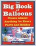 Books Balloons Captain Visual Big Book of Balloons for Party and Holiday